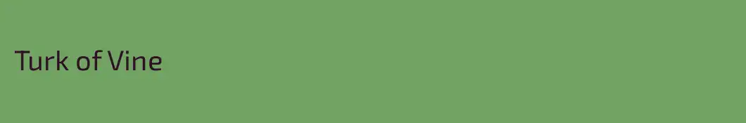 Turk of Vine